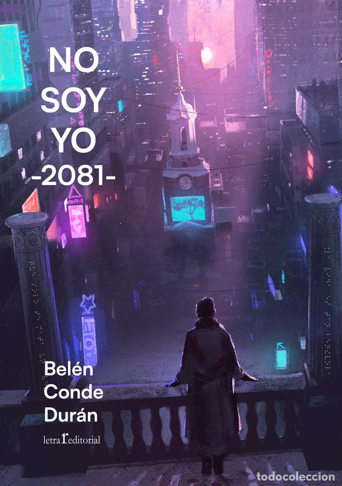 Livros: NO SOY YO -2081- - CONDE DURAN, BELEN