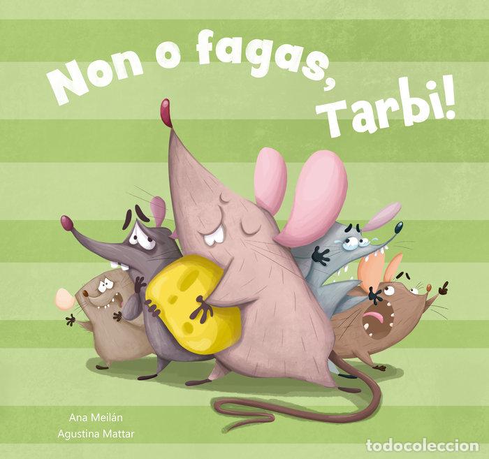 Livros: NON O FAGAS TARBI - MEILAN, ANA