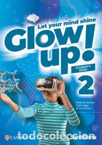 books: Glow up! level 2 student s book santillana cambridge editione.s.o..2ocursoglow up! - Starren, Melani