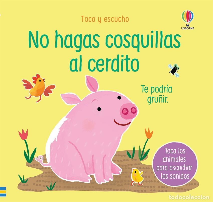 Libri: NO HAGAS COSQUILLAS AL CERDITO - Taplin, Sam