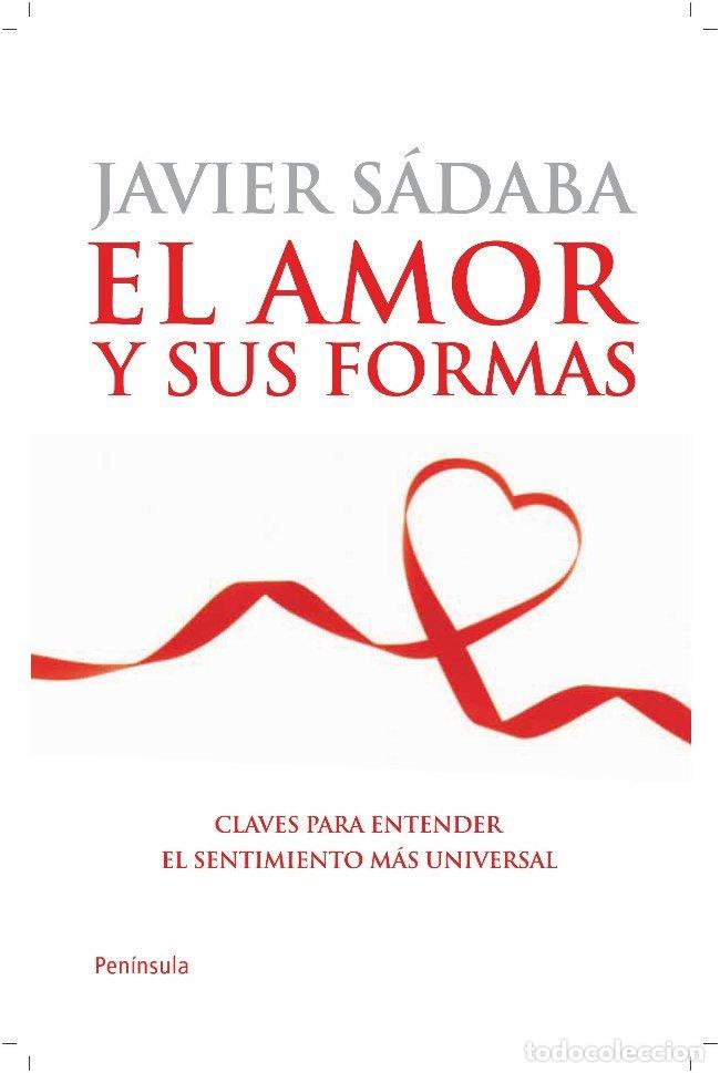 Livres: AMOR Y SUS FORMAS,EL - SADABA, JAVIER