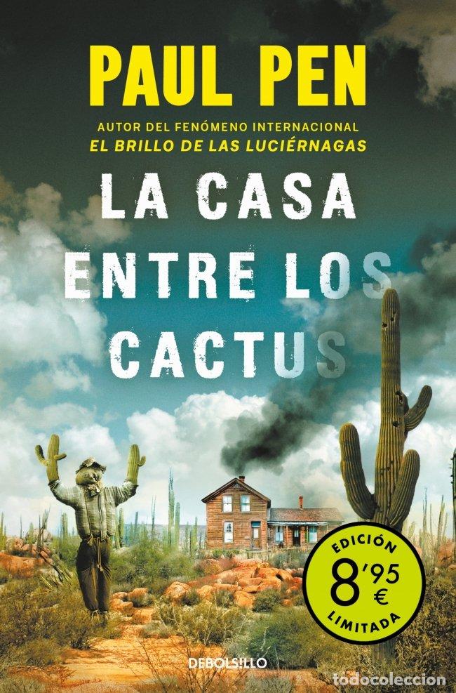 Libros: LA CASA ENTRE LOS CACTUS EDICION LIMITADA - PEN, PAUL