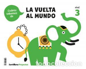 Livres: Cuanto sabemos nivel 3 la vuelta al mundoinfantil.3er curso - .