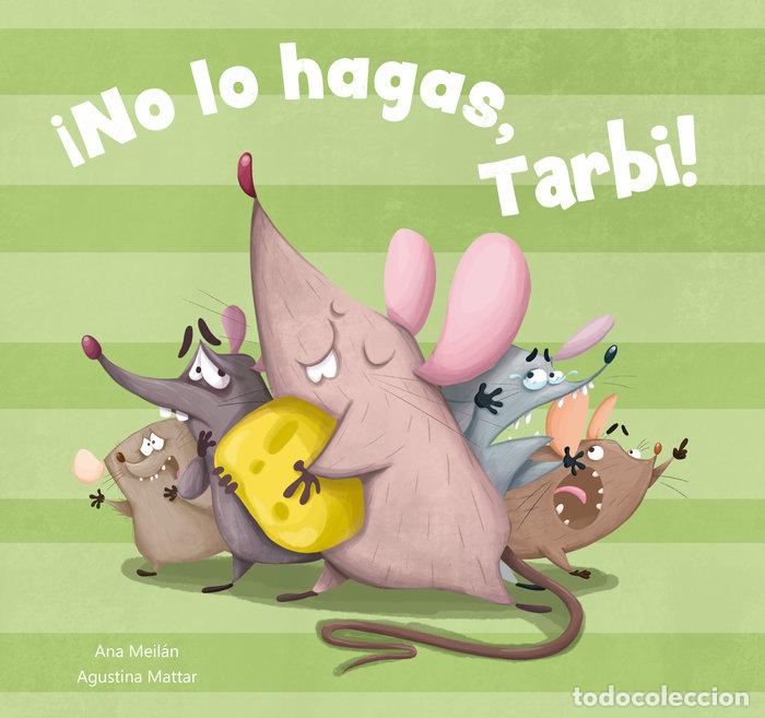 books: NO LO HAGAS TARBI - MEILAN, ANA