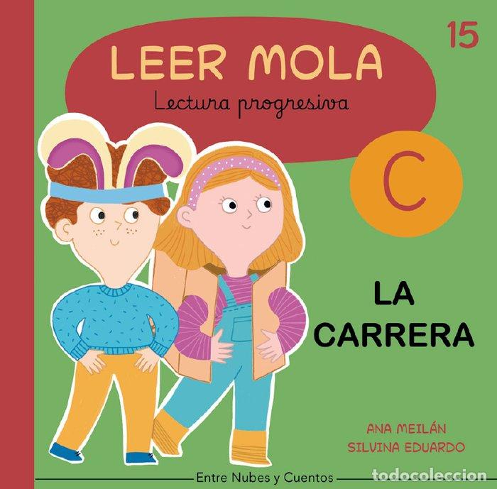 books: LA CARRERA LEER MOLA 15 - MEILAN, ANA