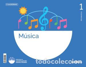 books: Cdn. musica construyendo nuevos mundos 1priprimaria.1er curso - .