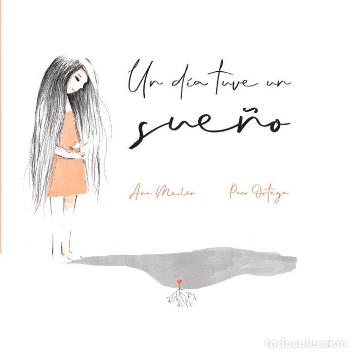 Libros: UN DIA TUVE UN SUE&Ntilde;O - MEILAN, ANA