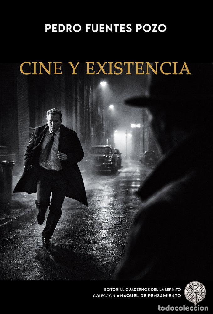 Libros: CINE Y EXISTENCIA - FUENTES POZO, PEDRO