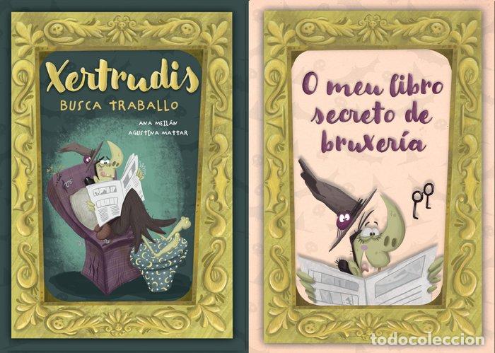 Livros: PACK XERTRUDIS BUSCA TRABALLO + MEU LIBRO SECRETO BRUXERIA - ANA MEILAN