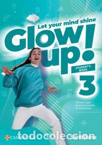 books: Glow up! level 3 student s book santillana cambridge editione.s.o..3er cursoglow up! - Cupit, Simon