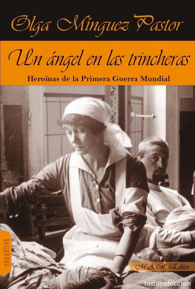 books: UN ANGEL EN LAS TRINCHERAS - MINGUEZ PASTOR, OLGA