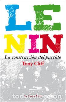 Libros: LENIN LA CONSTRUCCION DEL PARTIDO - CLIFF, TONY