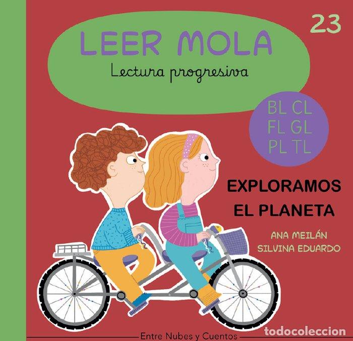 Libros: EXPLORAMOS EL PLANETA LEER MOLA 23 - MEILAN, ANA