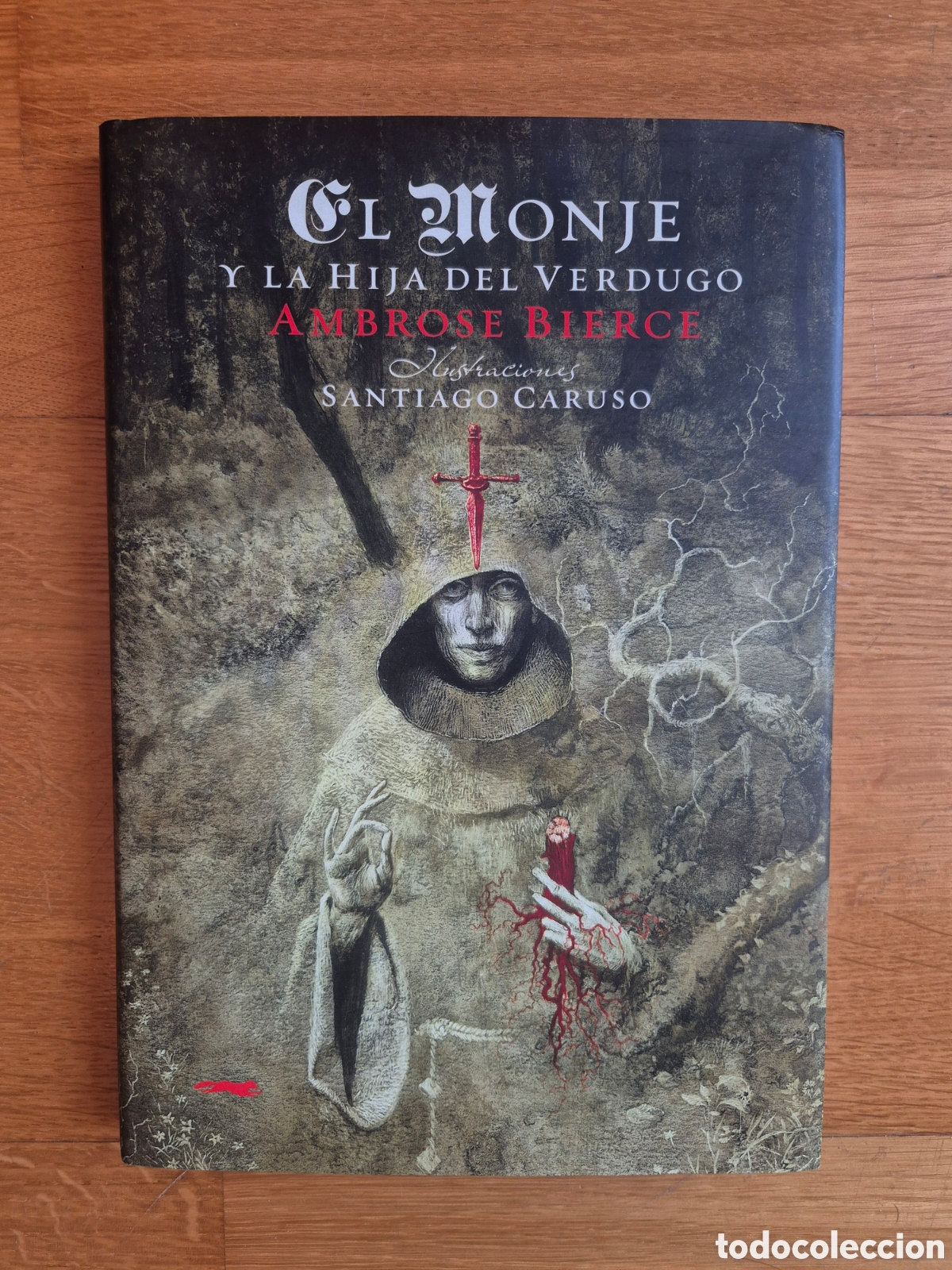 Libros: Libro El Monje y la Hija del Verdugo de Ambroce Bierce Ilustraciones Santiago Caruso