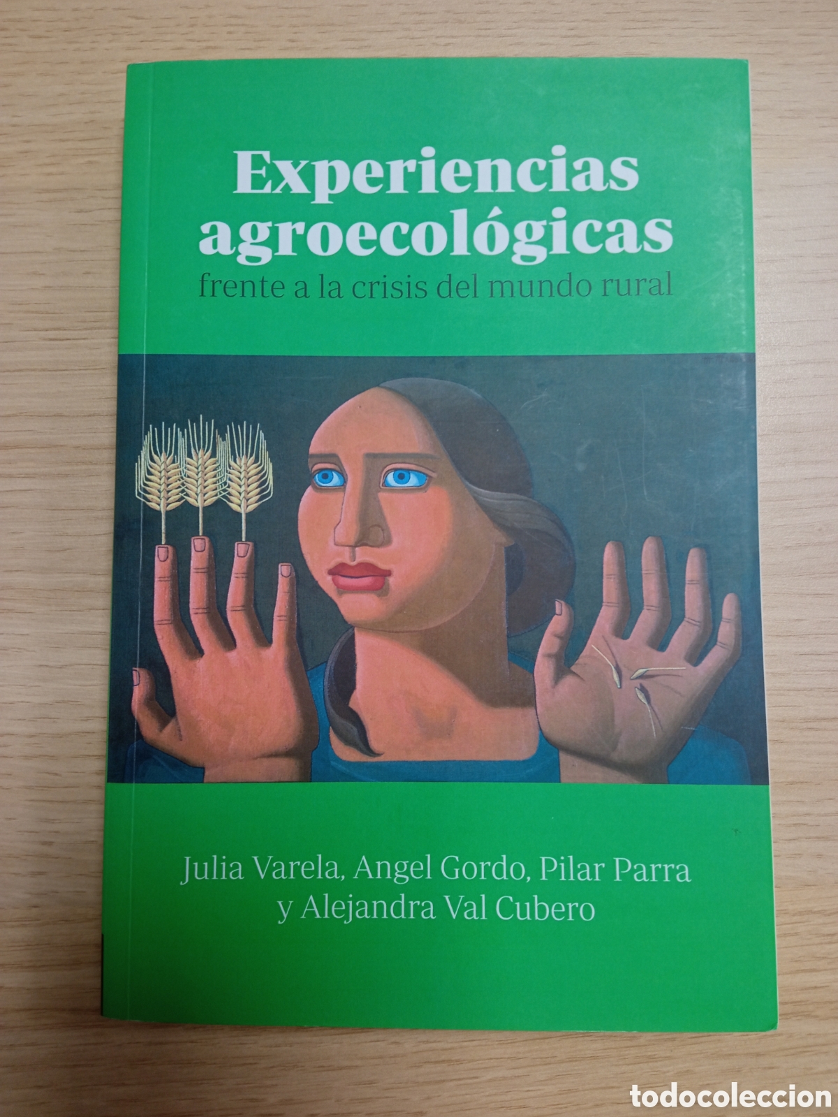 Libros: Experiencias agroecol&oacute;gicas frente a la crisis del mundo rural