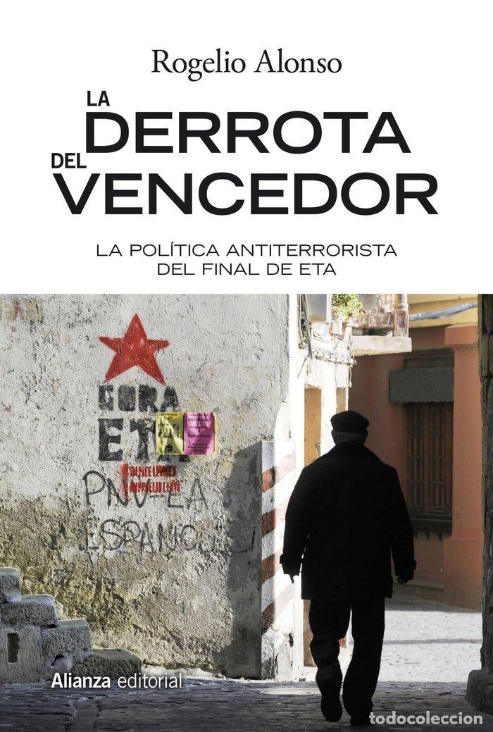Libri: DERROTA DEL VENCEDOR,LA - ALONSO, ROGELIO