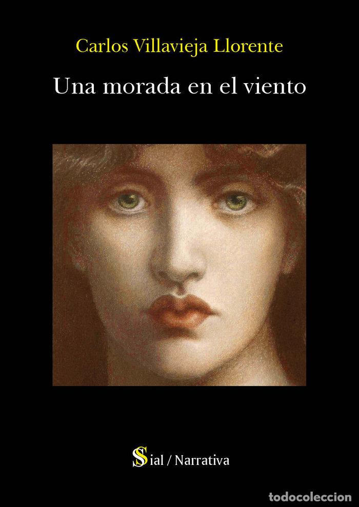 Libri: UNA MORADA EN EL VIENTO - VILLAVIEJA LLORENTE, CARLOS