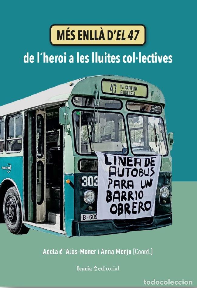 Libri: MES ENLLA DEL 47 - .