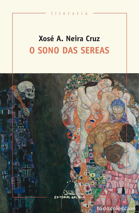 Livres: O SONO DAS SEREAS - Neira Cruz, Xos&eacute; Antonio