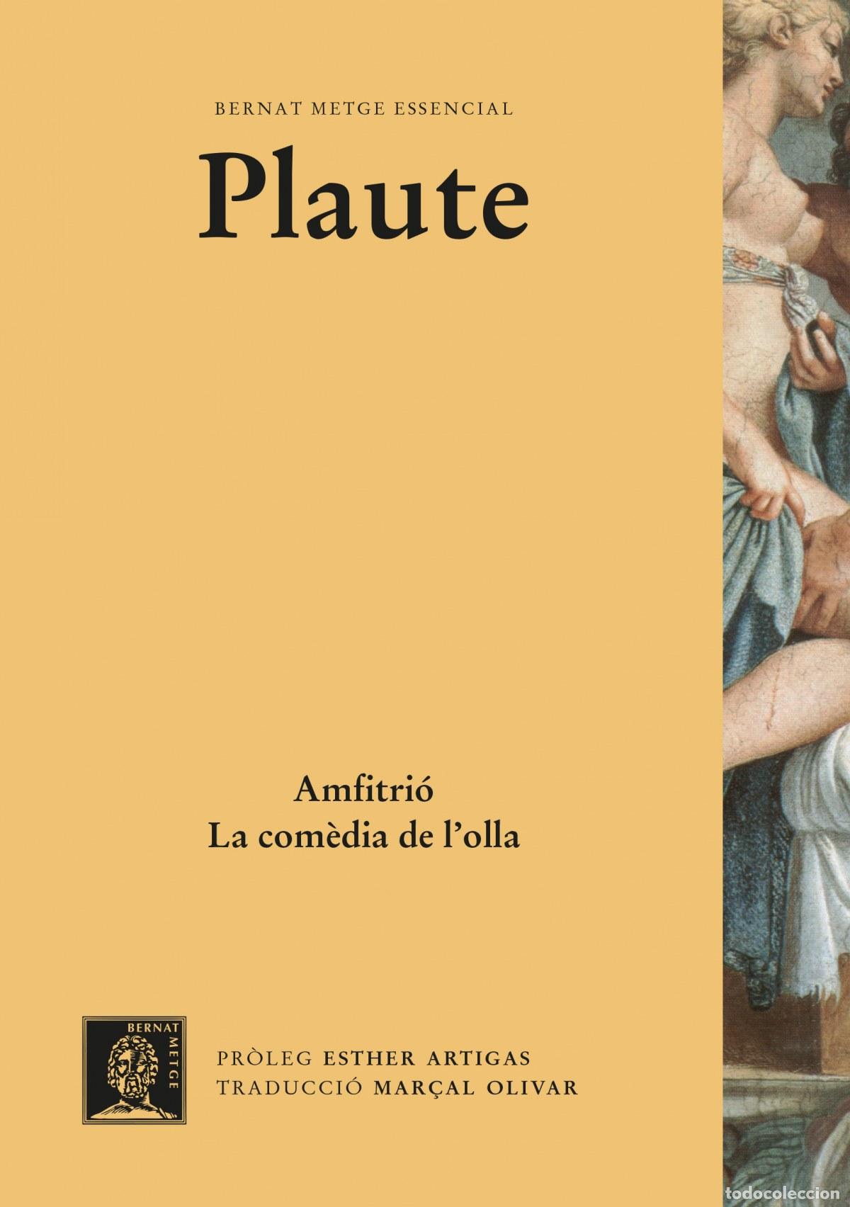 Livres: AMFITRI&Oacute;. LA COM&Egrave;DIA DE L'OLLA. - Plaute