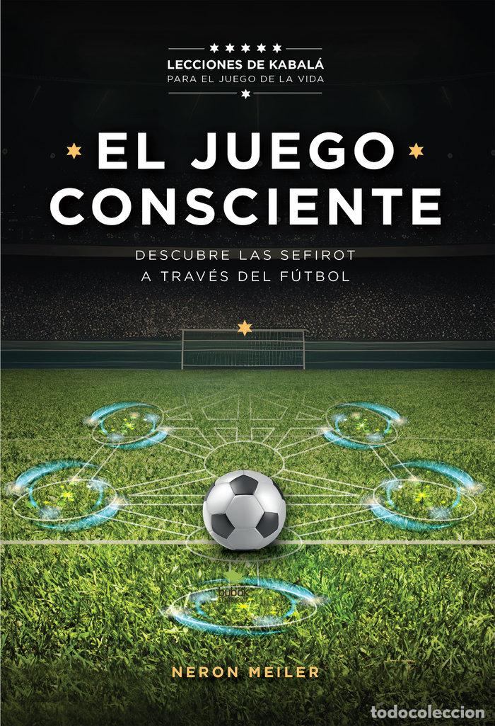 Livres: EL JUEGO CONSCIENTE - MEILER, NERON