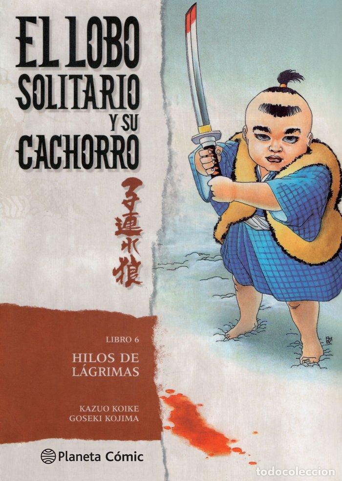 B&uuml;cher: LOBO SOLITARIO Y SU CACHORRO 6 - KOIKE, KAZUO