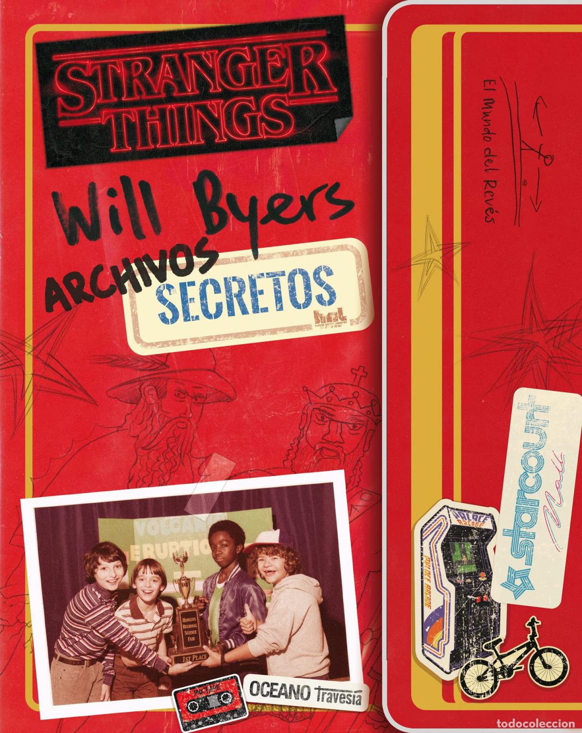 Libros: WILL BYERS ARCHIVOS SECRETOS (RUSTICA) - MATTHEW J GILBERT