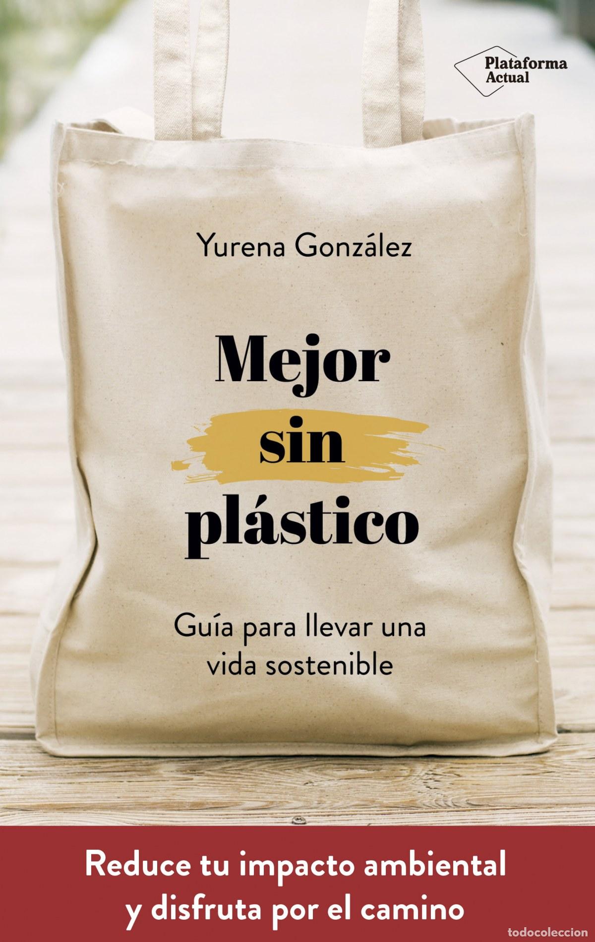 Libros: MEJOR SIN PL&Aacute;STICO - Gonz&aacute;lez, Yurena