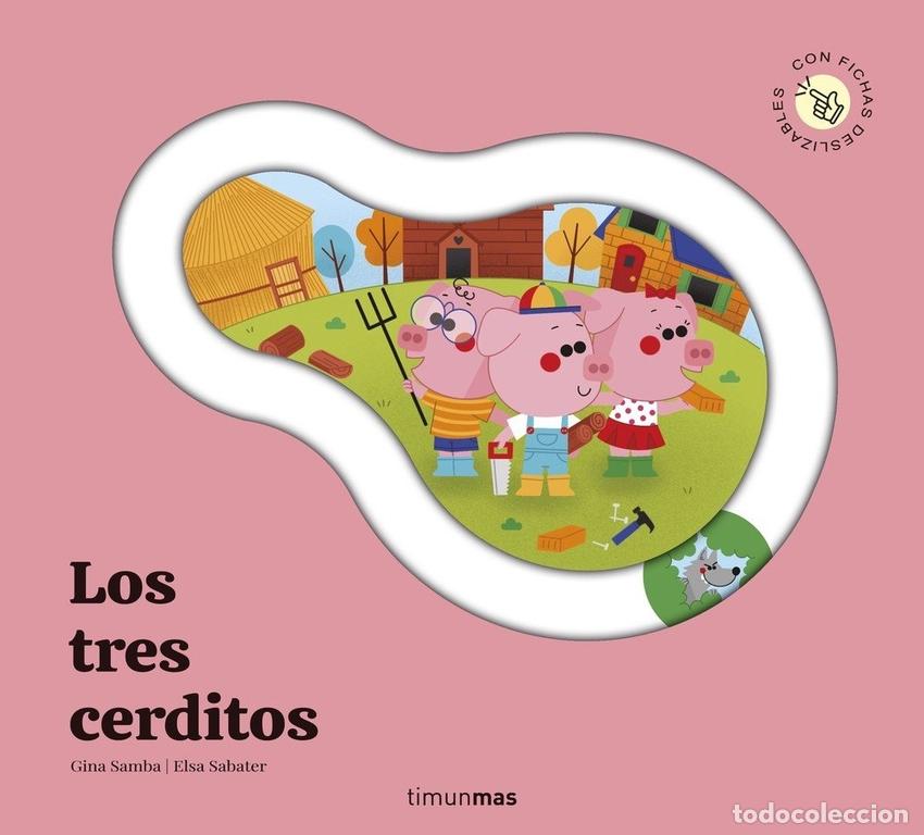 Libros: LOS TRES CERDITOS. CUENTO CON PIEZAS DESLIZABLES - Gina Samba