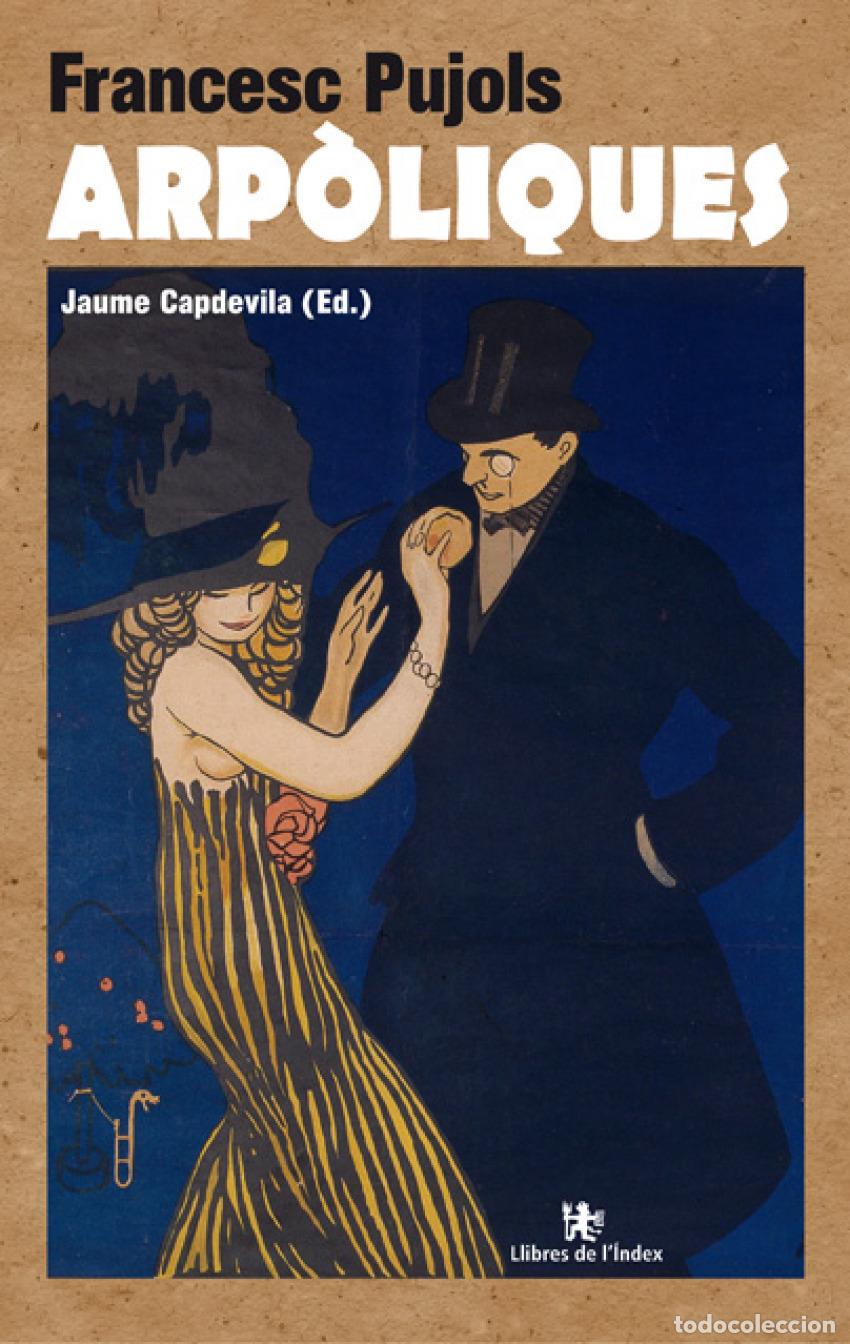 Libros: ARPOLIQUES - Pujols, Francesc