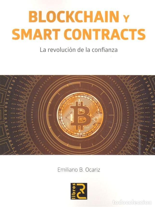 Libros: BLOCKCHAIN Y SMART CONTRACTS LA REVOLUCION DE LA CONFIANZA - OCARIZ, EMILIANO B.