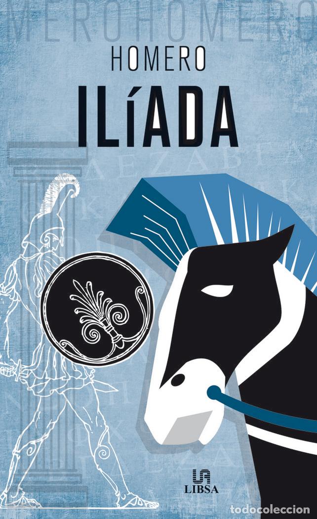 Libros: ILIADA - HOMERO.....