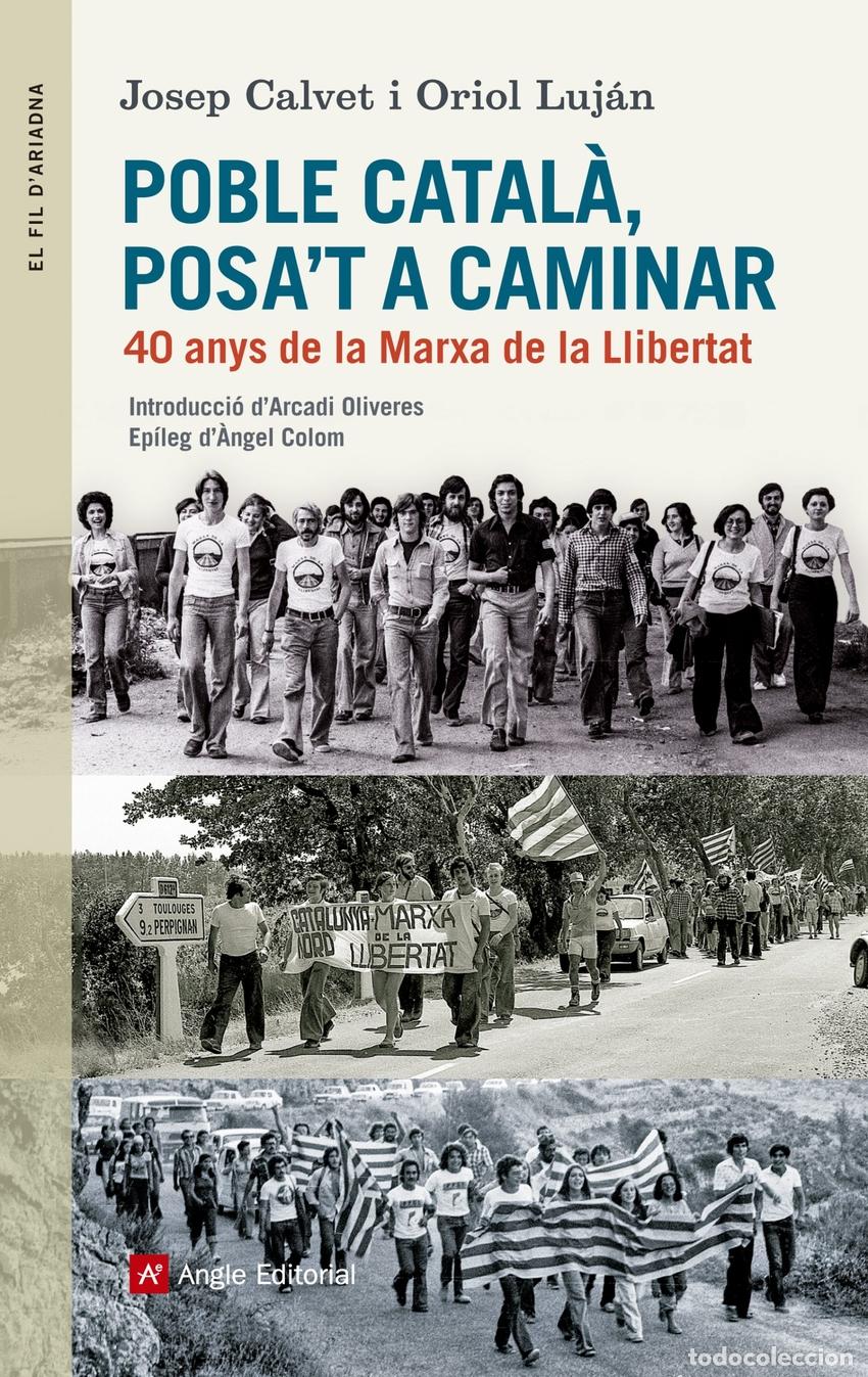 Libros: POBLE CATAL&Aacute;, POSA&acute;T A CAMINAR - Calvet, Josep