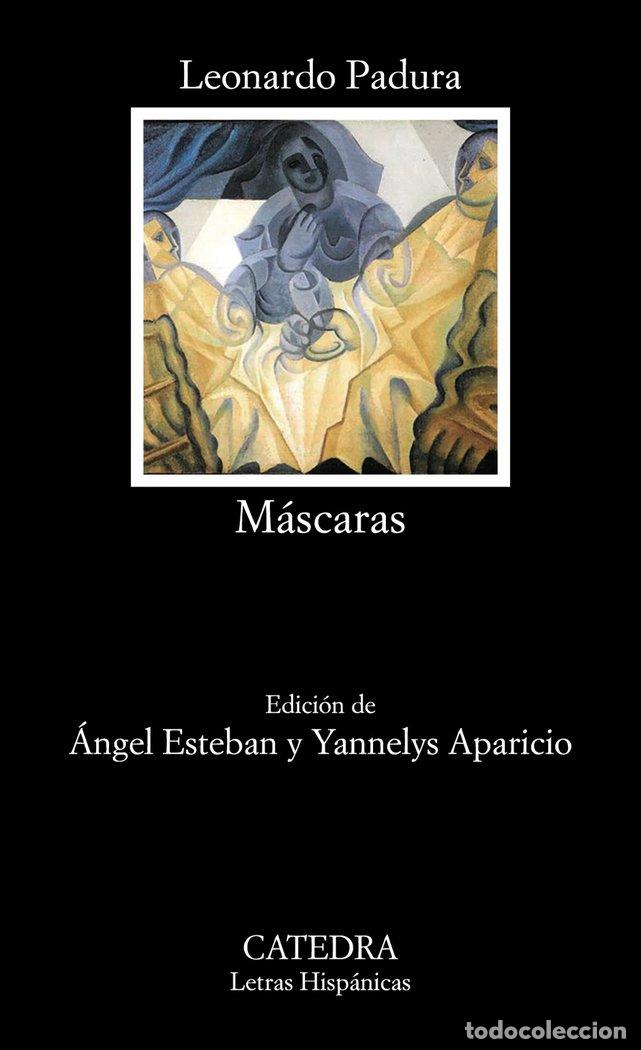 Libros: MASCARAS - PADURA, LEONARDO