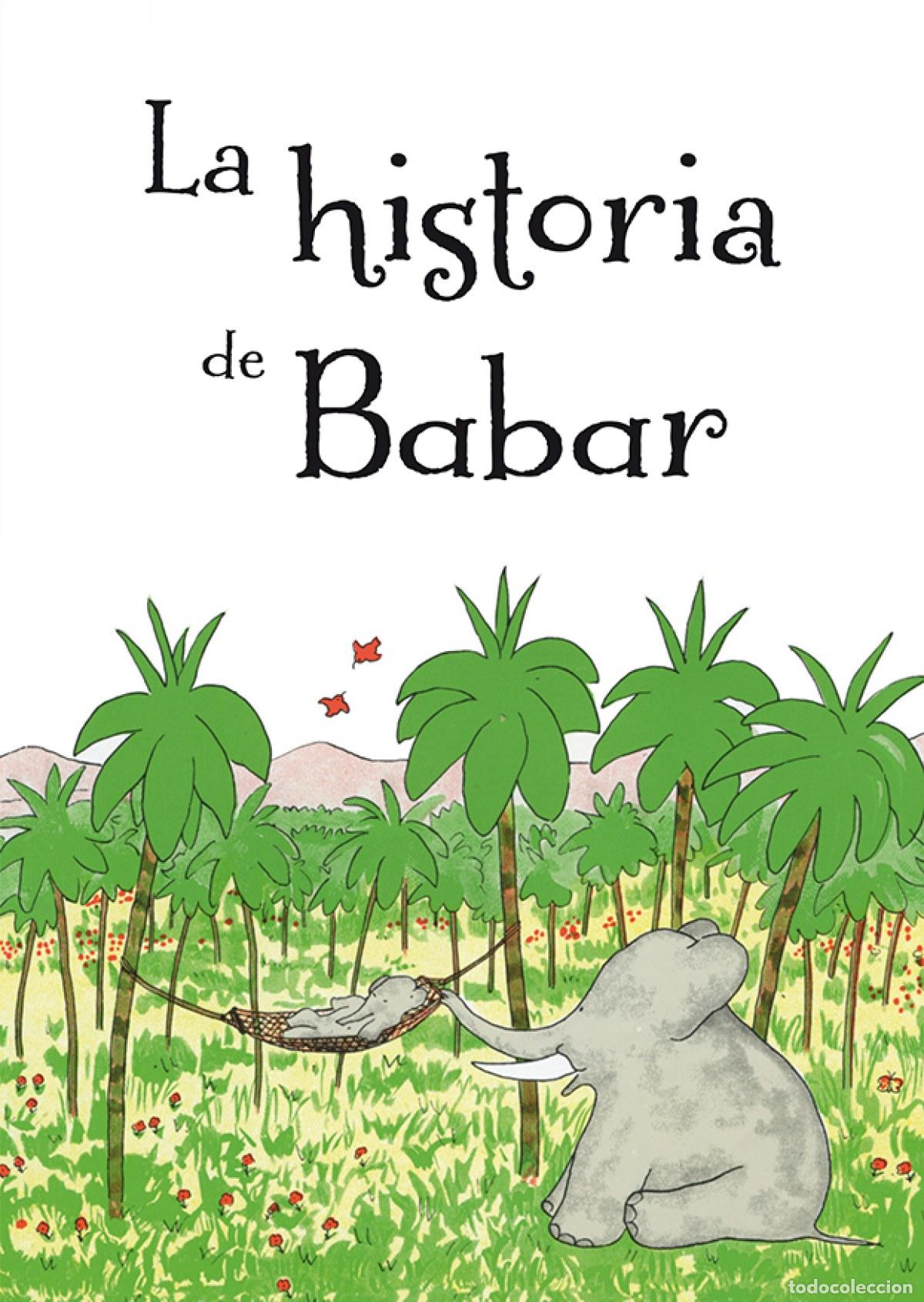 Libros: HISTORIA DE BABAR, LA - BRUNHOFF, JEAN