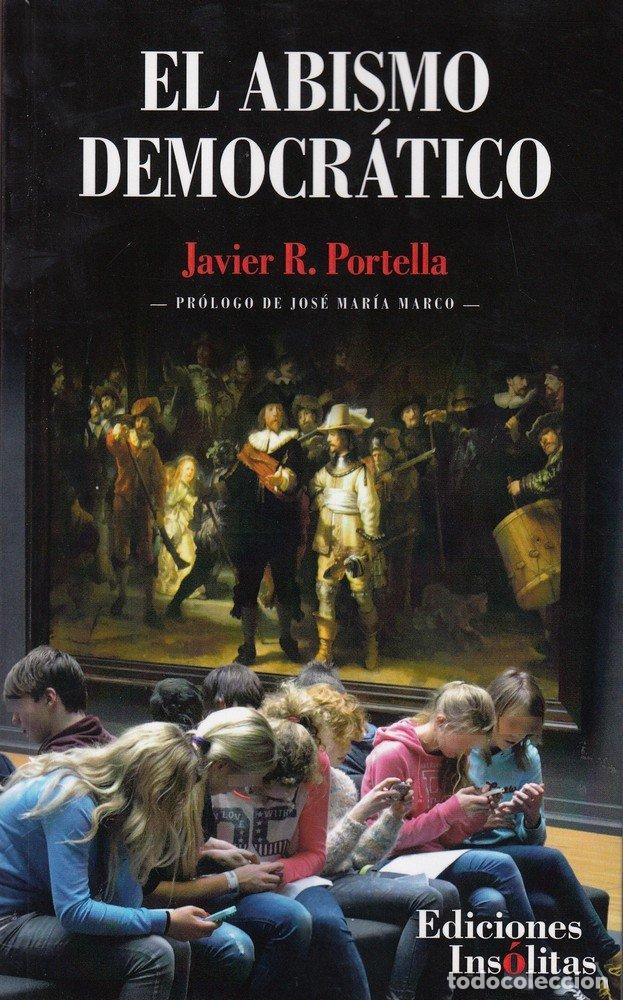 Libros: ABISMO DEMOCRATICO,EL - R. PORTELLA, JAVIER