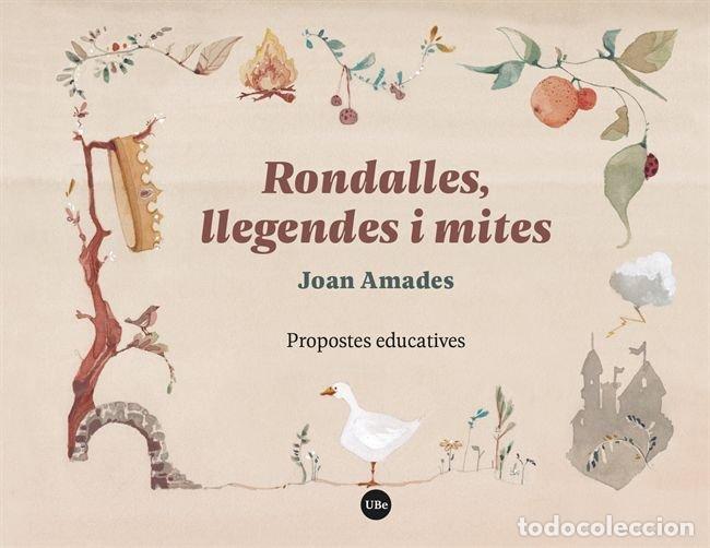 Libros: RONDALLES LLEGENDES I MITES - AMADES, JOAN