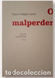 books: O MALPERDER - Fidalgo Lareo, Pablo