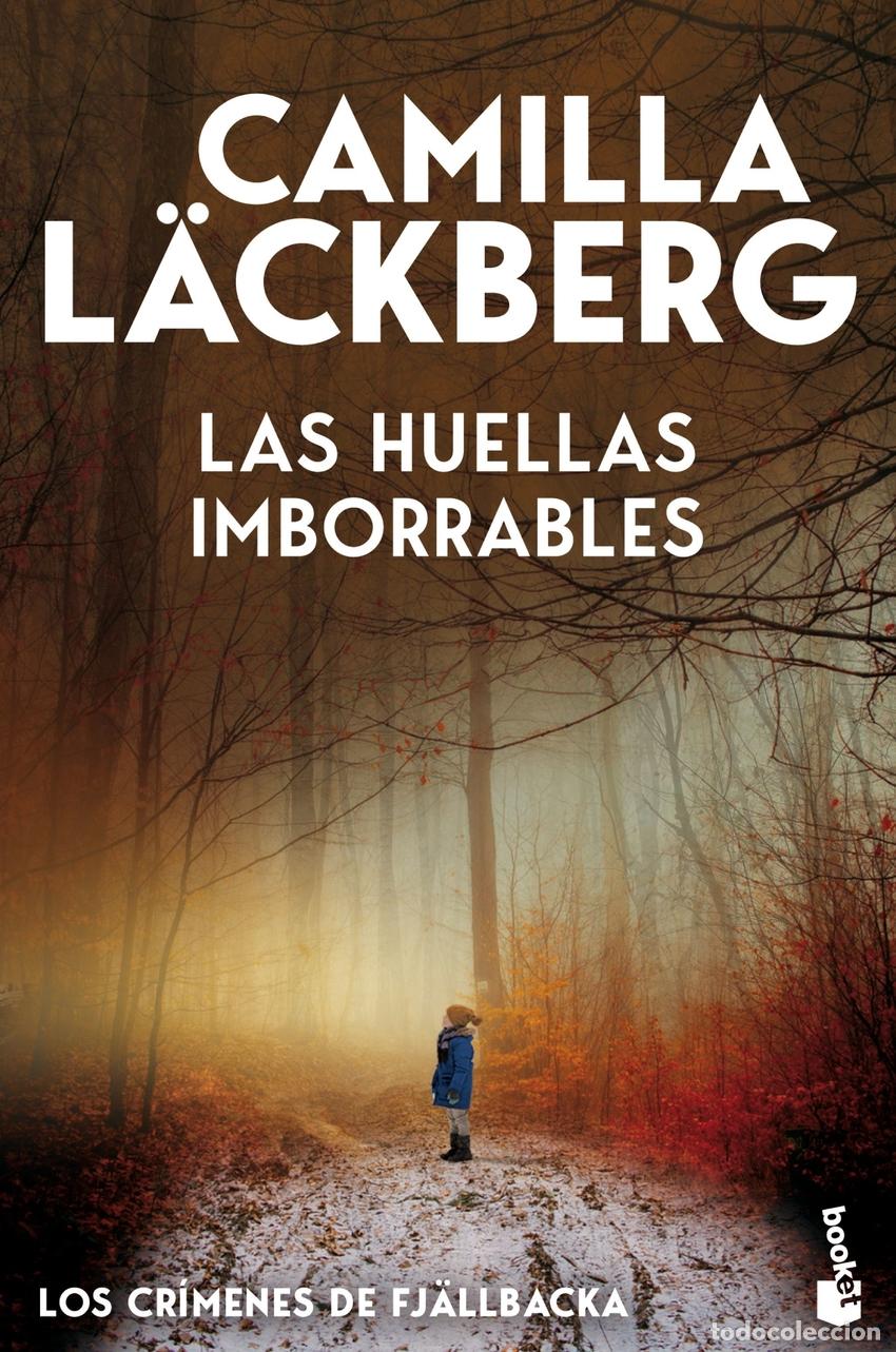 Libros: LAS HUELLAS IMBORRABLES (LOS CR&Iacute;MENES DE FJ&Auml;LLBACKA) - Camilla L&auml;ckberg