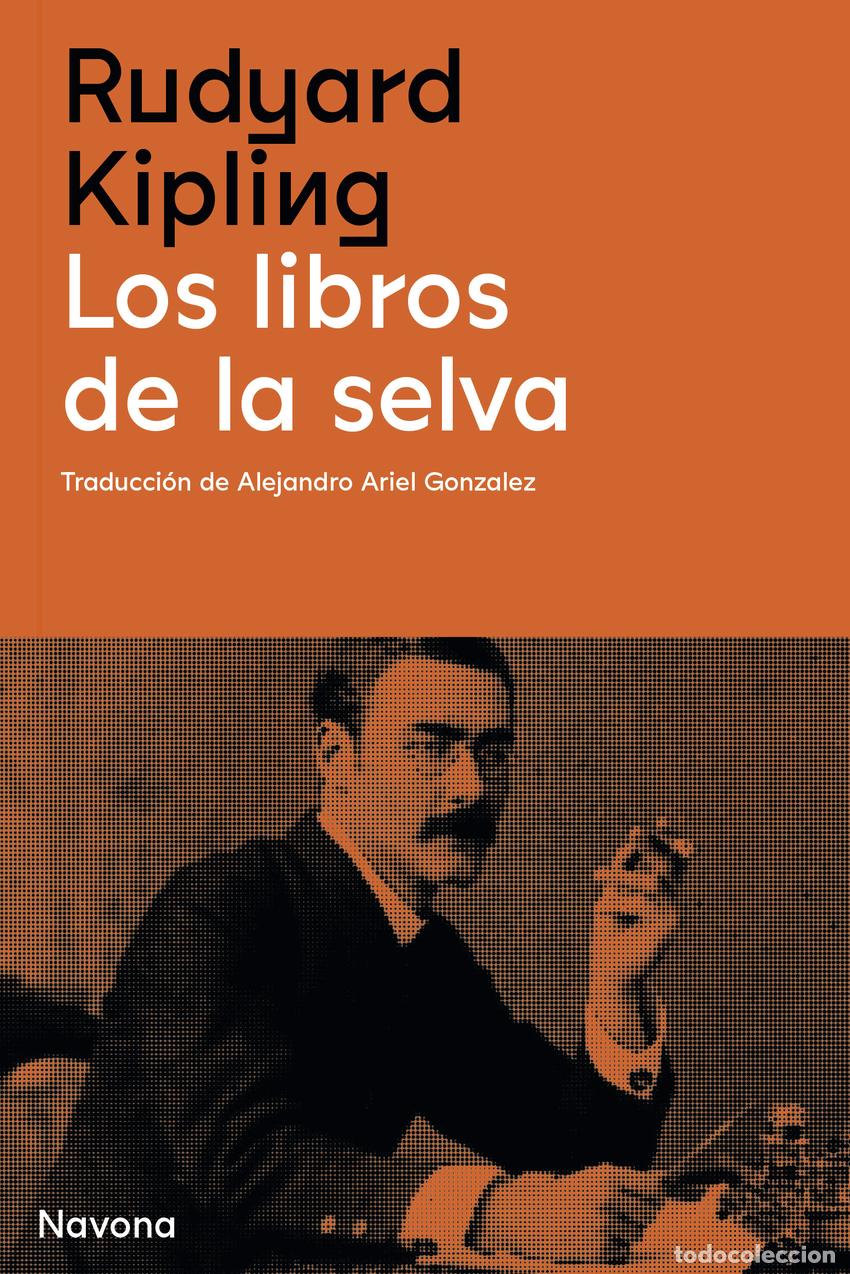 Libros: LOS LIBROS DE LA SELVA - Kipling, Rudyard