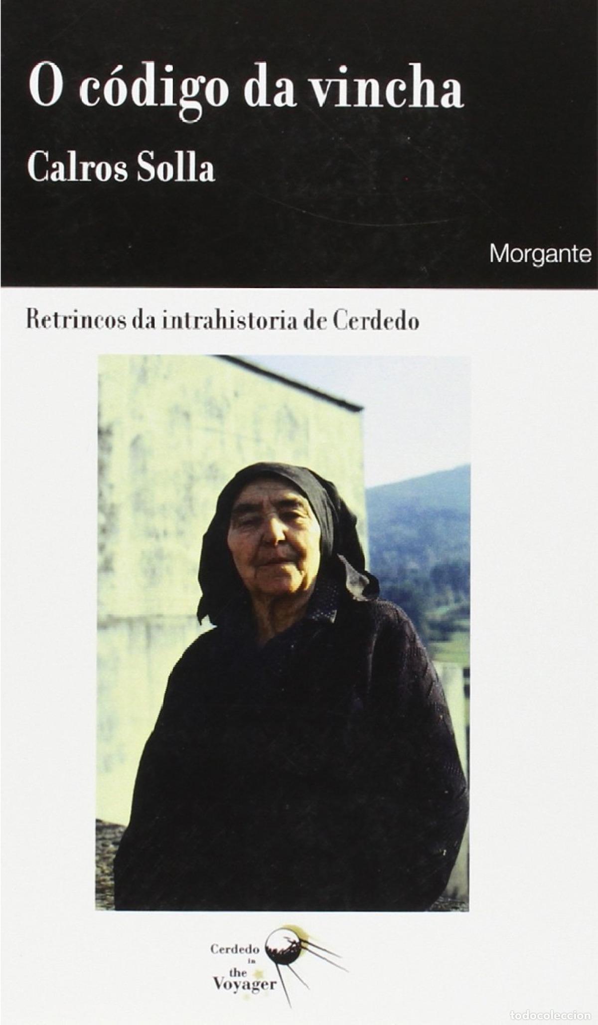 Livros: O C&Oacute;DIGO DA VINCHA - Solla Varela, Carlos