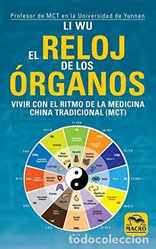 Libri: RELOJ DE LOS ORGANOS,EL - LI WU