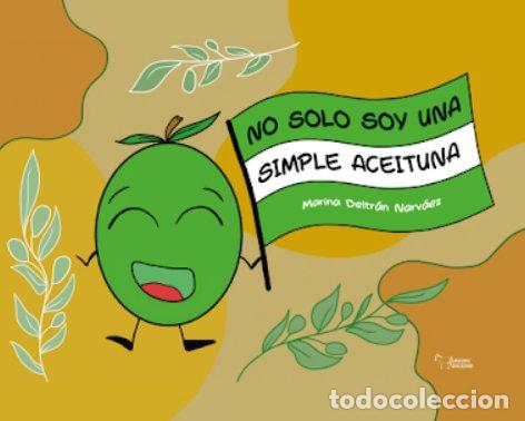 Livros: NO SOLO SOY UNA SIMPLE ACEITUNA - .