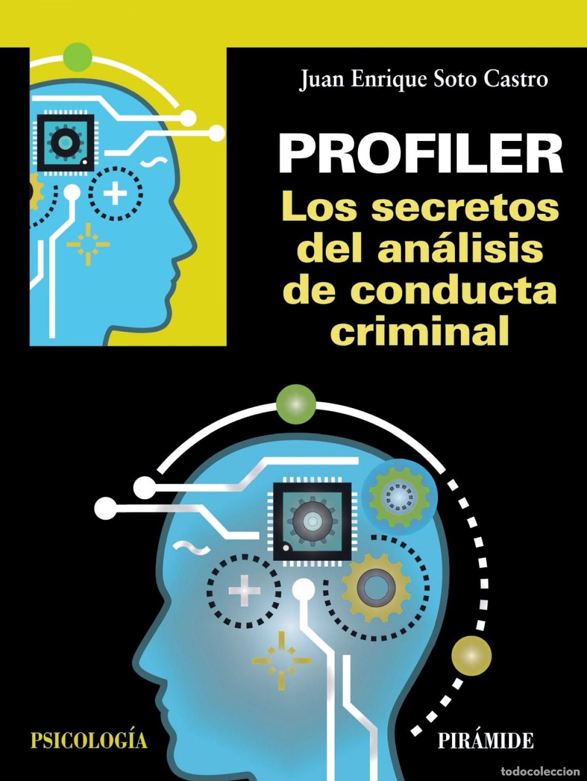 Libri: PROFILER - Soto Castro, Ju&aacute;n Enrique