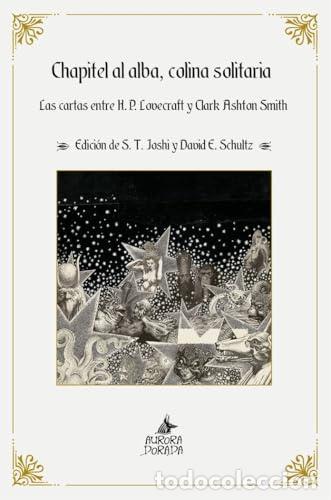 Libri: CHAPITEL AL ALBA, COLINA SOLITARIA - Lovecraft, H P