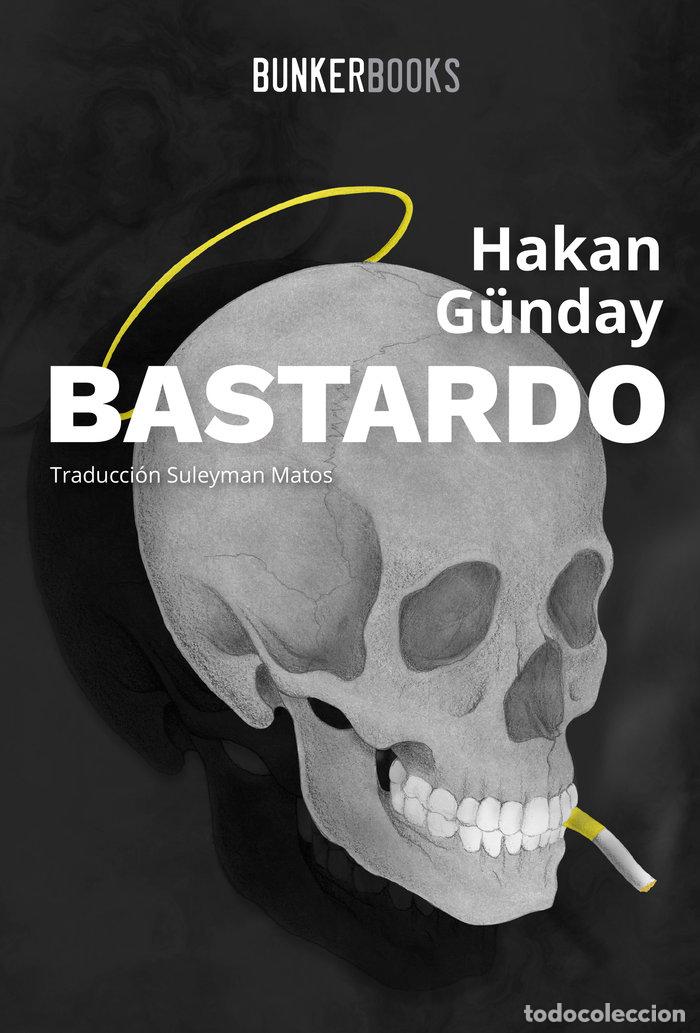 books: BASTARDO - GUNDAY, HAKAN
