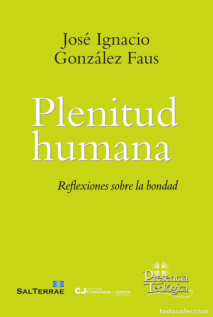 Livros: PLENITUD HUMANA - JOSE IGNACIO GONZALEZ FAUS