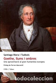 Livros: GOETHE, LLUMS I OMBRES - Riera i Tu&egrave;bols, Santiago