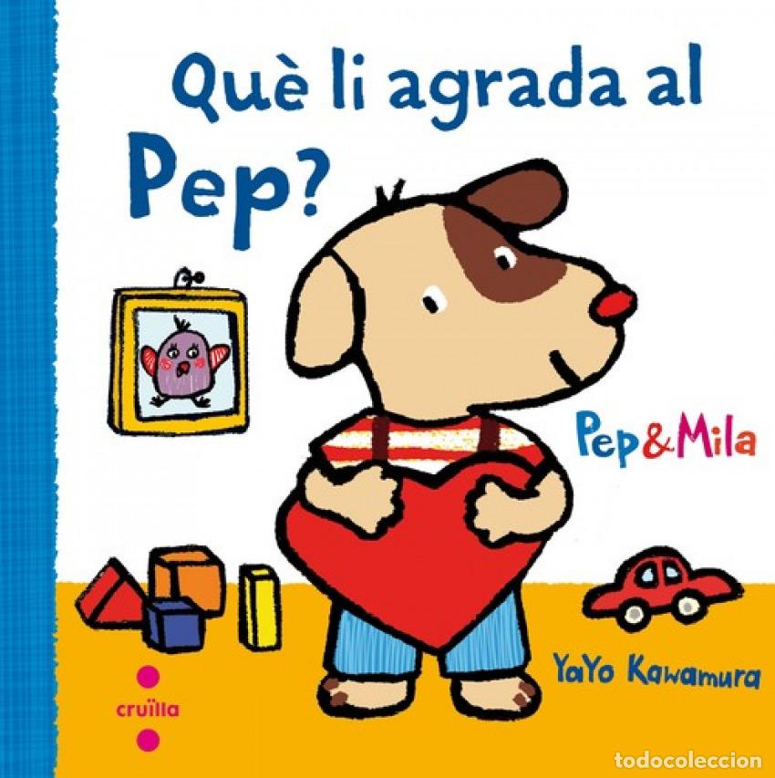 Libros: QUE LI AGRADA AL PEP? - KAWAMURA, YAYO