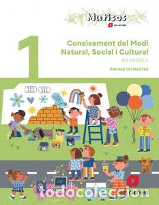 Libros: Coneixement del medi natural, social i cultural. 1 primaria. trimestres. matisosprimaria.1er curso -